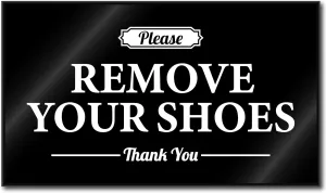 Acrylic Please Remove Your Shoes Sign, 6.0 x 3.5 Shoes Off Sign, Black No Shoes Sign for House, Remove Shoes Sign for Front Door, Take Your Shoes Off Sign for Home, Includes Adhesives Made in USA