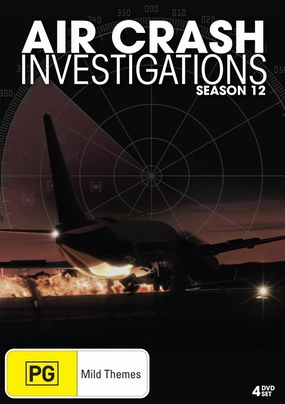 Air Crash Investigations (Season 12) ( Mayday ) ( Air Emergency (Air Disasters) )