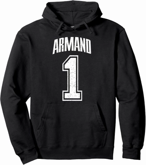 Armand Supporter Number 1 Greatest Fan Pullover Hoodie