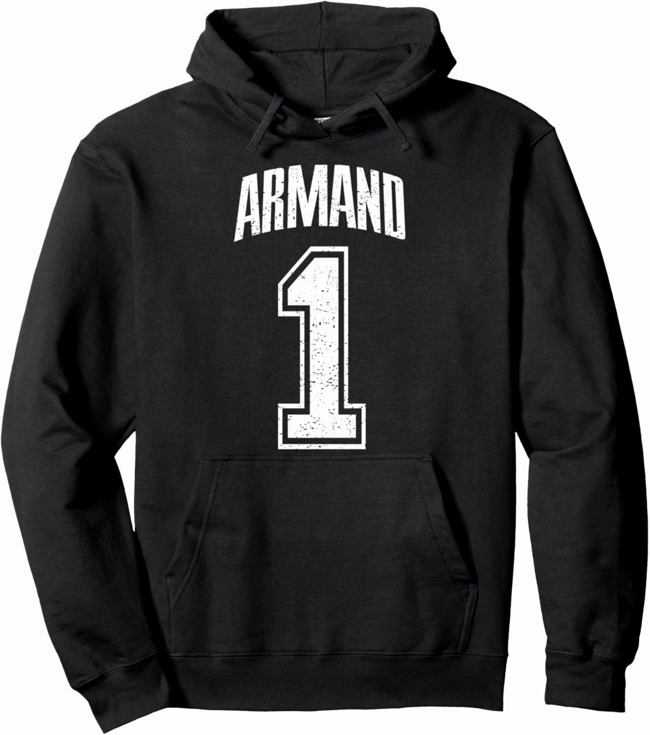 Armand Supporter Number 1 Greatest Fan Pullover Hoodie