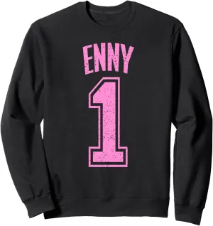 Enny Supporter Number 1 Biggest Fan Sweatshirt
