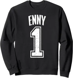Enny Supporter Number 1 Biggest Fan Sweatshirt