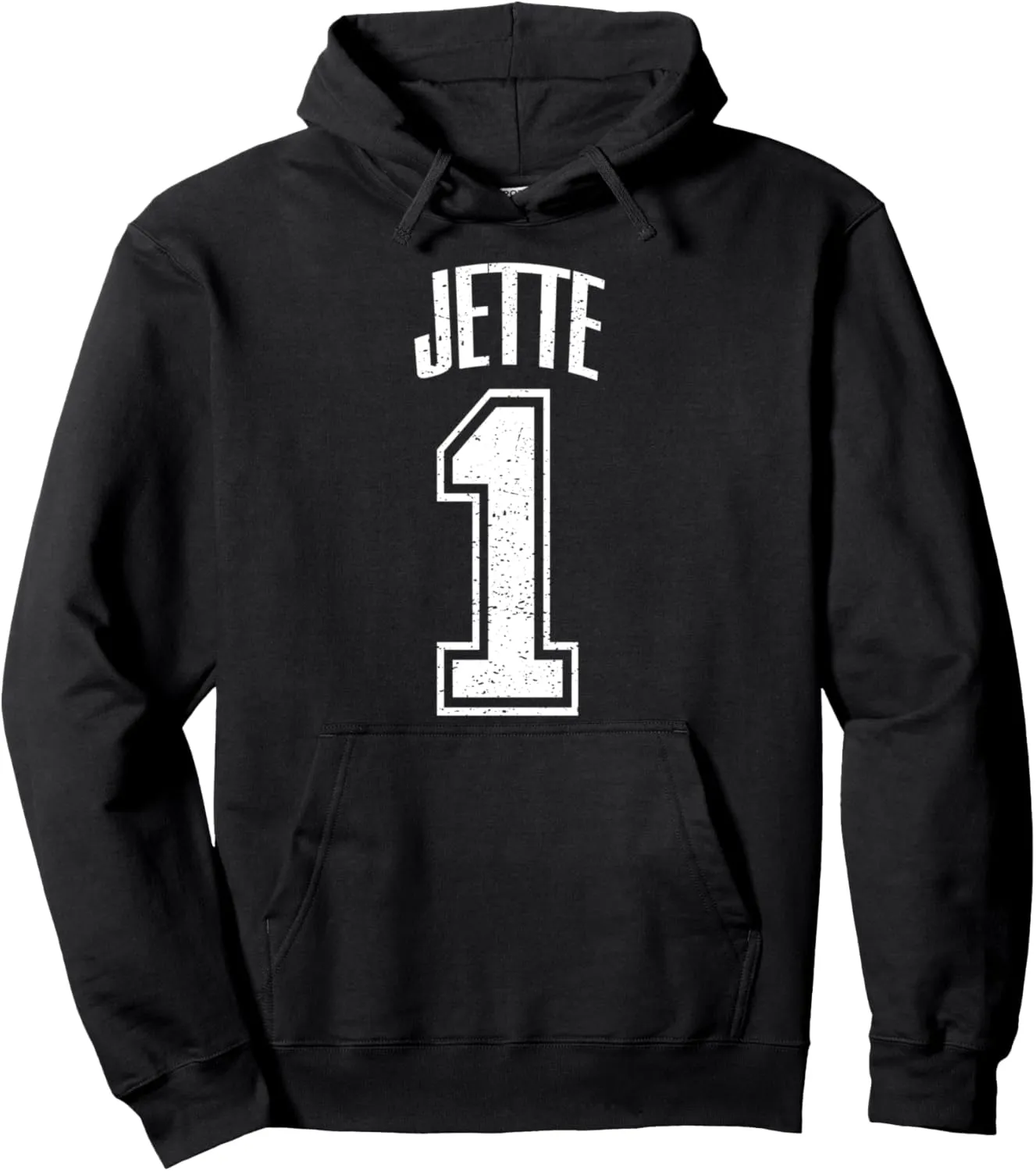 Jette Supporter Number 1 Biggest Fan Pullover Hoodie