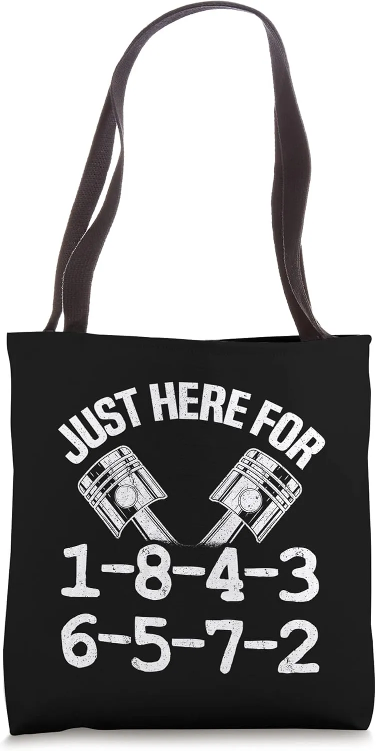 Just Here For 1-8-4-3-6-5-7-2 Firing Order Big Block Garage Tote Bag