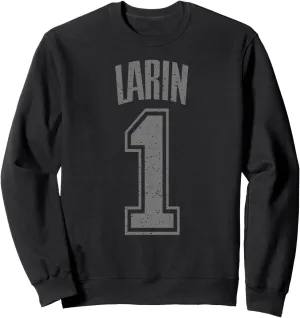 Larin Supporter Number 1 Biggest Fan Sweatshirt