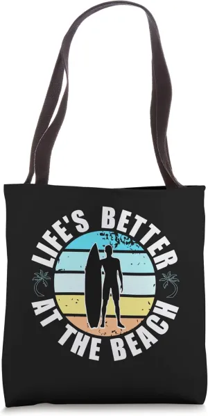 Life's better at the beach Surfer Distressed Sand Ocean Wave Tote Bag