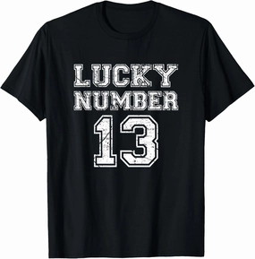 Lucky number 13 (thirteen) T-Shirt