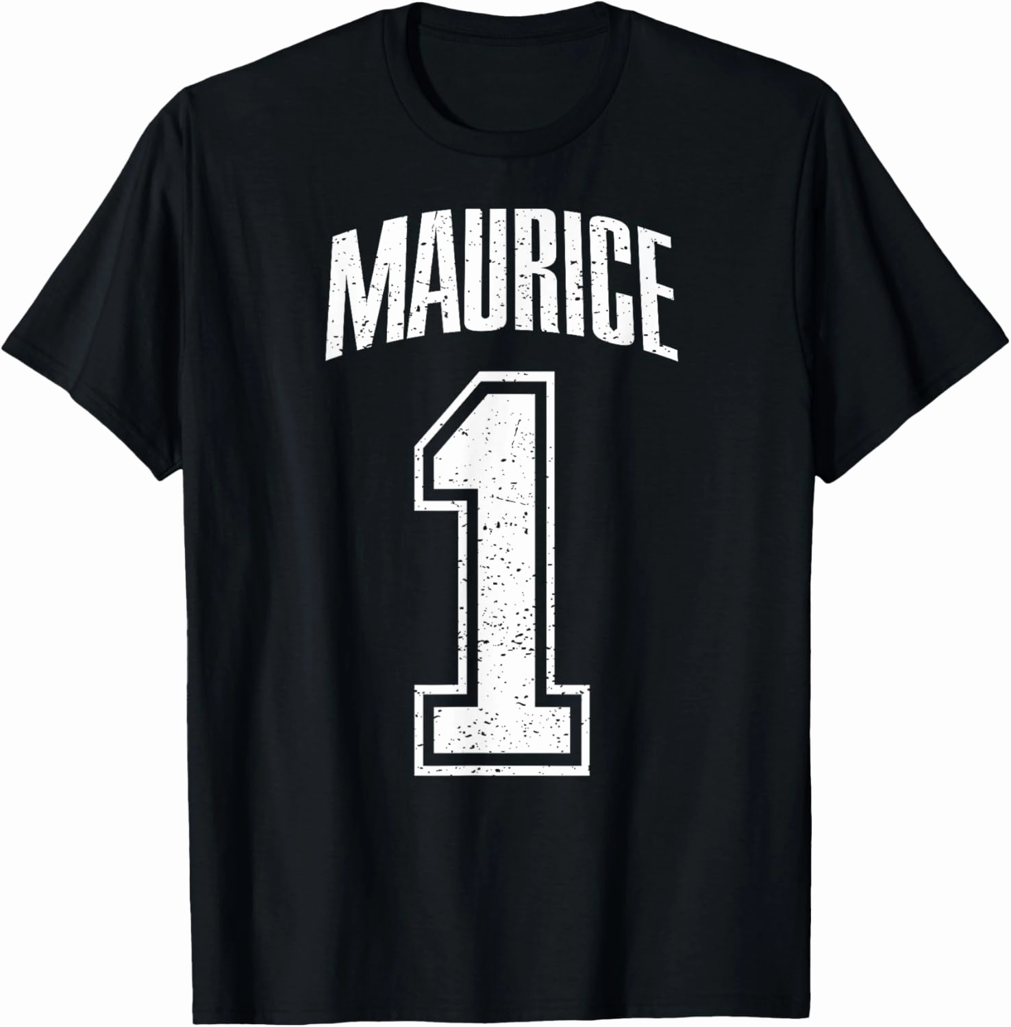 Maurice Supporter Number 1 Greatest Fan T-Shirt