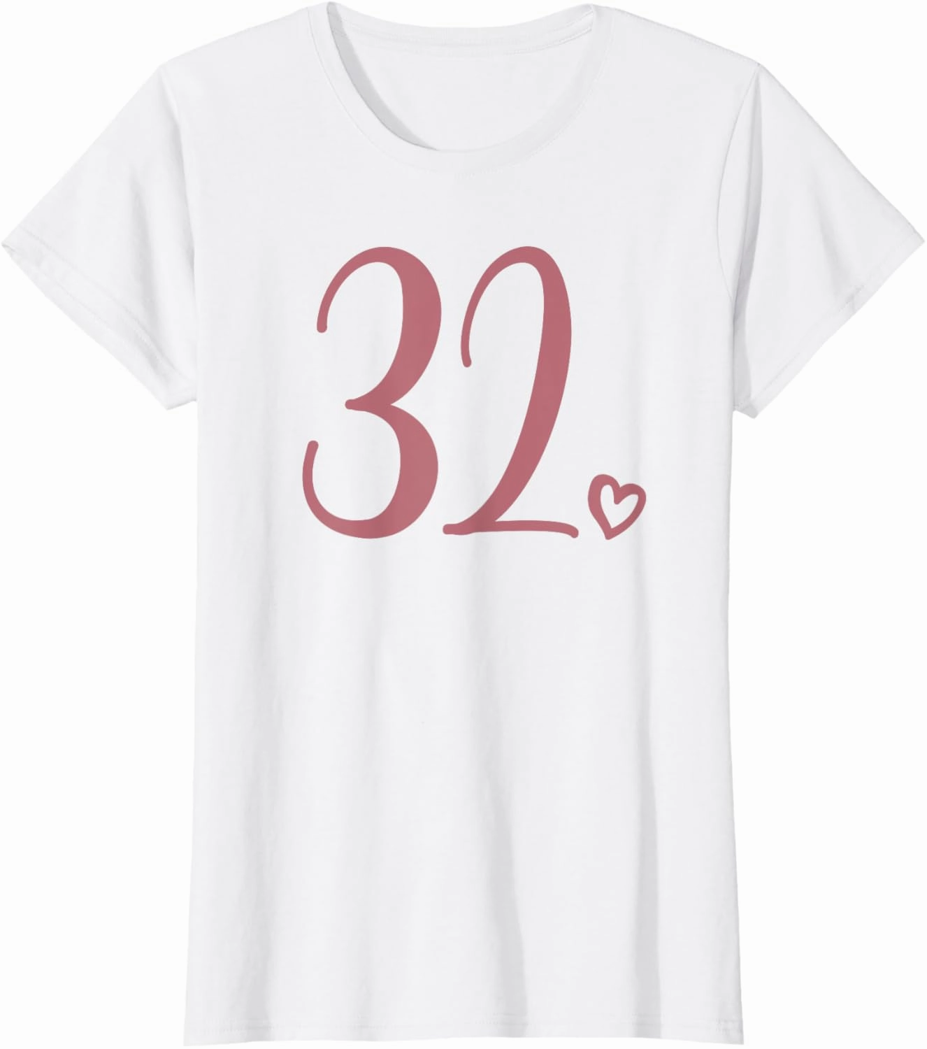 Number 32, Thirty-Two For Women 32 Years Old 32nd Birthday T-Shirt