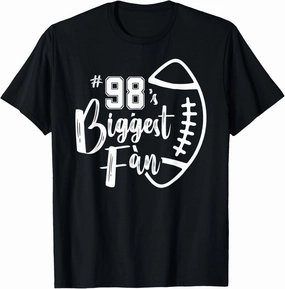 Number 98's Biggest Fan Shirt Football Player Mom Dad Family T-Shirt