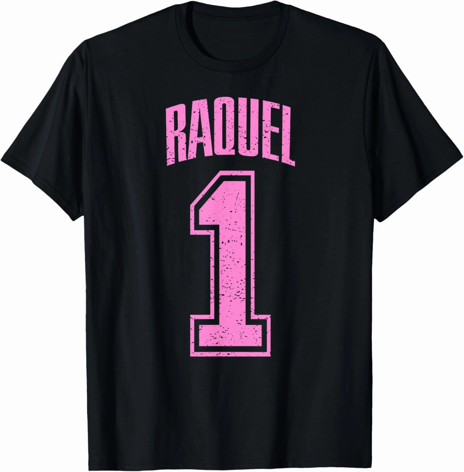 Raquel Supporter Number 1 Biggest Fan T-Shirt