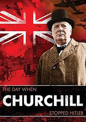 The Day When Churchill Stopped Hitler ( Le jour où Churchill a choisi la guerre ) [ NON-USA FORMAT, PAL, Reg.0 Import - Netherlands ]