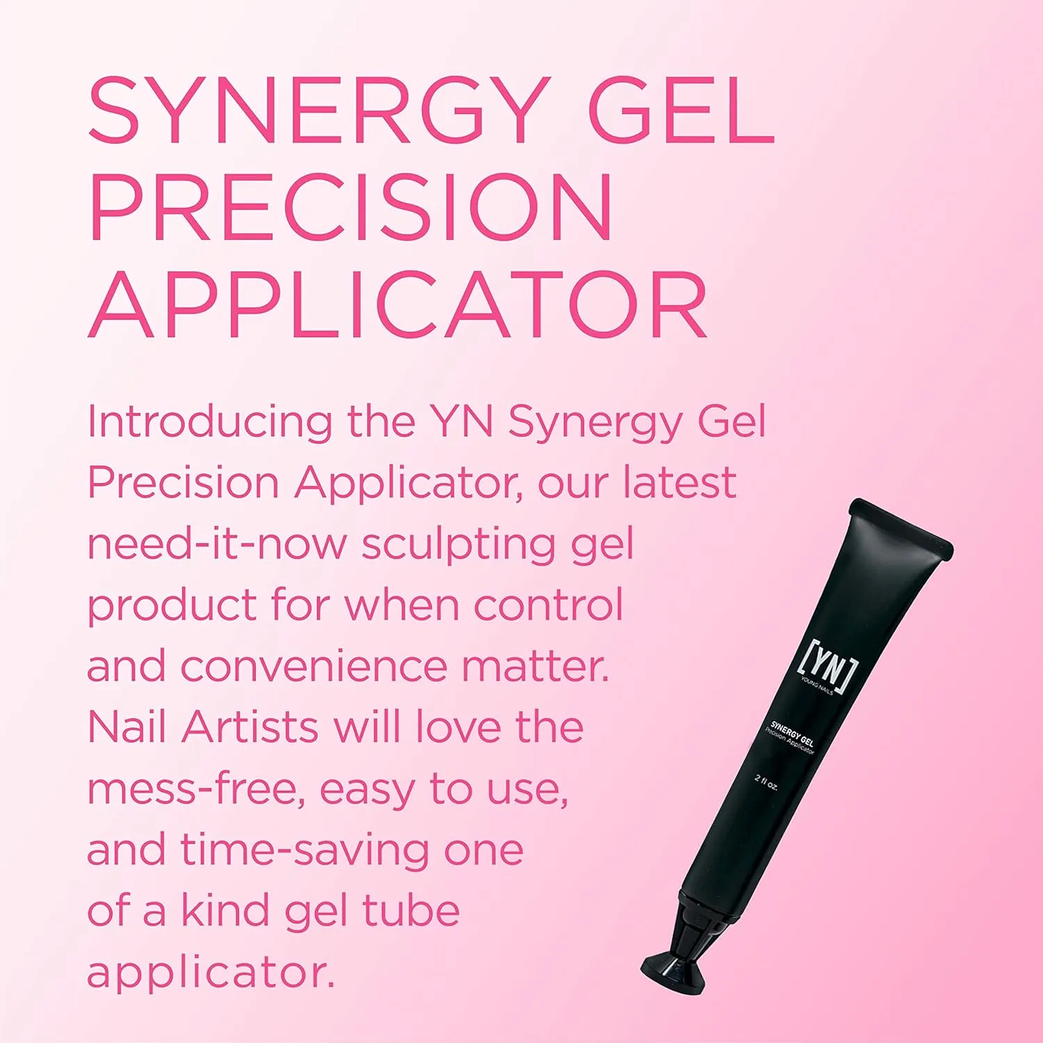 Young Nails Precision Gel Applicators. Mess-Free, Easy to Use, and Time-Saving One-of-a-Kind Gel Tube Applicator.